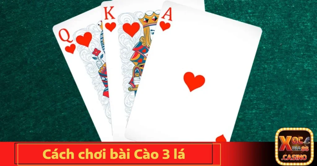 cach choi bai cao 3 la 4