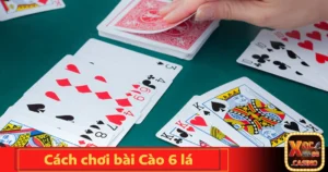 cach choi bai cao 6 la 4