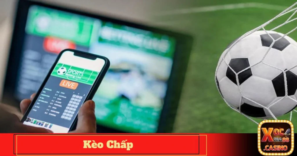 Khi nào đội cửa trên có lợi thế khi chơi kèo chấp?